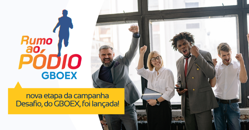 Rumo ao pódio: nova etapa da campanha Desafio, do GBOEX, foi lançada