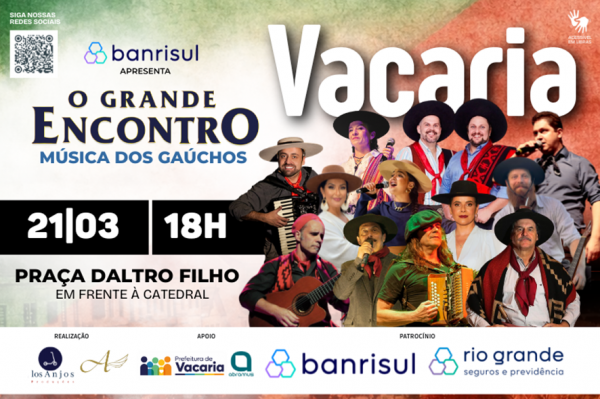 Nova apresentação do espetáculo O Grande Encontro - Música dos Gaúchos será em Vacaria