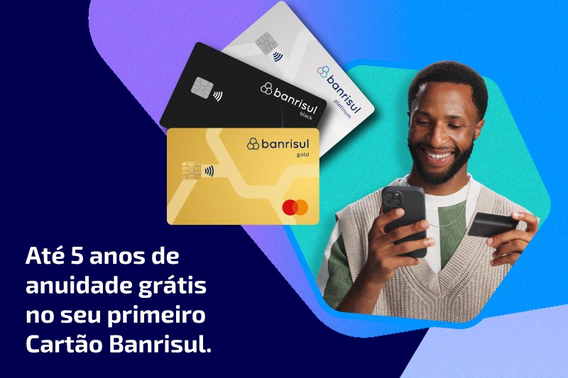 Banrisul lança promoção que isenta anuidade do cartão de crédito por cinco anos