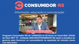Programa Consumidor RS de 12/06/2023 no Canal Bah! 20/520 da Claro NET TV