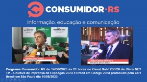 Programa Consumidor RS de 14/08/2023 no Canal Bah! 20/520 da Claro NET TV
