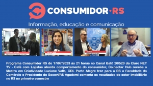Programa Consumidor RS de 17/07/2023 no Canal Bah! 20/520 da Claro NET TV