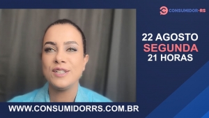 Programa Consumidor RS de 22/08/2022 no Canal Bah! 20/520 da Claro NET TV