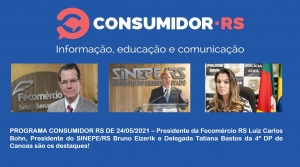 Programa Consumidor RS de 24/05/2021 no Canal Bah! 20 e 520 da Claro NET TV