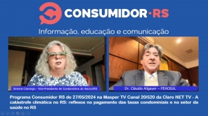 Programa Consumidor RS de 27/05 e 03/06/2024 na Masper TV Canal 20/520 da Claro NET TV