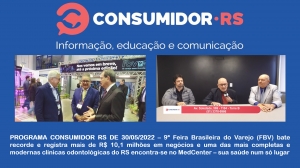 Programa Consumidor RS de 30/05/2022 no Canal Bah! 20/520 da Claro NET TV