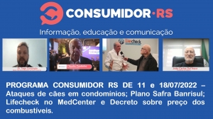 Programa Consumidor RS de 11 e 18/07/2022 no Canal Bah! 20/520 da Claro NET TV